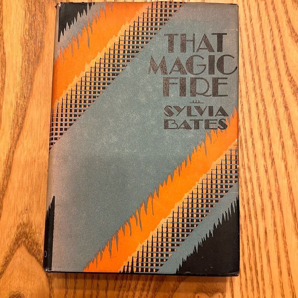 That Magic Fire by Sylvia‎ Bates First Edition 1928